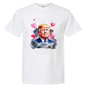 Trump Is My Valentine Funny Patriotic ValentineS Day 2025 Garment-Dyed Heavyweight T-Shirt