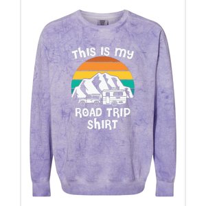 This Is My Road Trip RV Camping Gift Colorblast Crewneck Sweatshirt