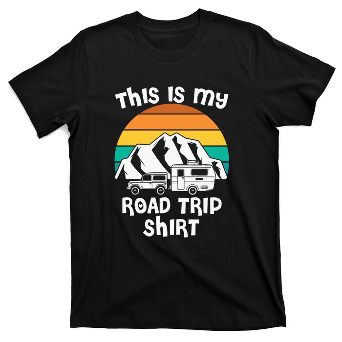 This Is My Road Trip RV Camping Gift T-Shirt