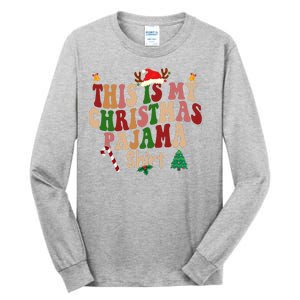 This Is My Christmas Pajama Tall Long Sleeve T-Shirt