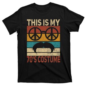 This Is My 70s Costume 70 Styles 70's Disco 1970s Outfit T-Shirt