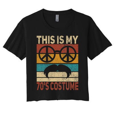 This Is My 70s Costume 70 Styles 70's Disco 1970s Outfit Women's Crop Top Tee