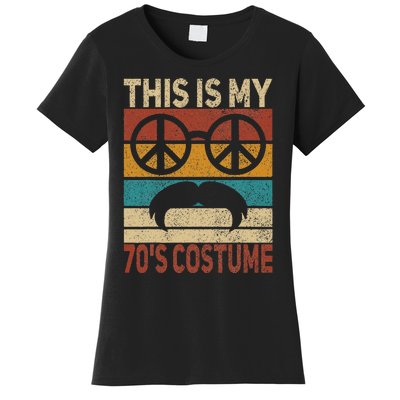 This Is My 70s Costume 70 Styles 70's Disco 1970s Outfit Women's T-Shirt