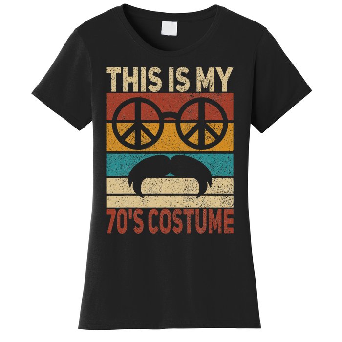 This Is My 70s Costume 70 Styles 70's Disco 1970s Outfit Women's T-Shirt