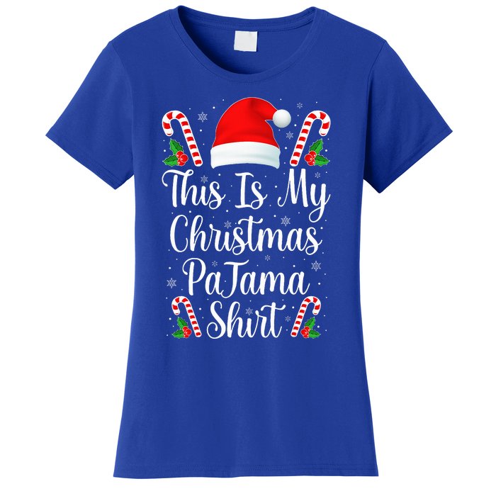 This Is My Christmas Pajama Funny Family Matching Xmas  Women's T-Shirt