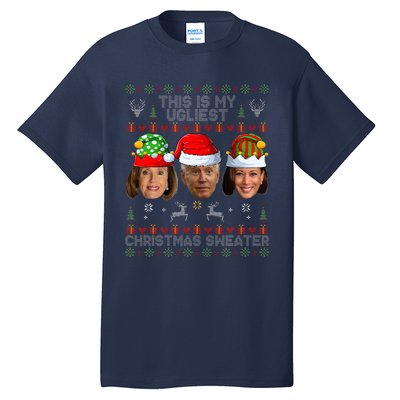 This Is My Ugliest Christmas Sweater Funny Joe Biden Kamala Tall T-Shirt