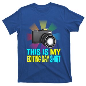 This Is My Editing Great Gift Photographer Camera Photographing Funny Gift T-Shirt