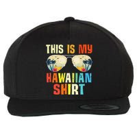 This Is My Hawaiian Tropical Summer Party Hawaii Wool Snapback Cap