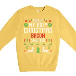 This Is My Ugly Christmas Bacon Sweater Great Gift Premium Crewneck Sweatshirt