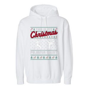 This Is My Christmas Pajama Taekwondo Ugly Funny Garment-Dyed Fleece Hoodie