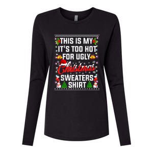 This Is My Its Too Hot For Ugly Christmas Sweaters Shirt Womens Cotton Relaxed Long Sleeve T-Shirt