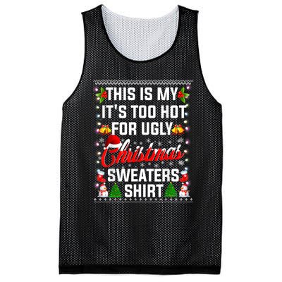 This Is My Its Too Hot For Ugly Christmas Sweaters Shirt Mesh Reversible Basketball Jersey Tank