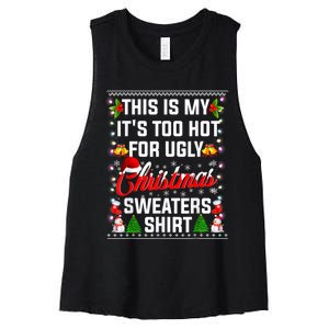 This Is My Its Too Hot For Ugly Christmas Sweaters Shirt Women's Racerback Cropped Tank