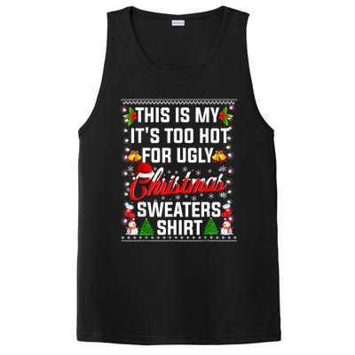 This Is My Its Too Hot For Ugly Christmas Sweaters Shirt PosiCharge Competitor Tank