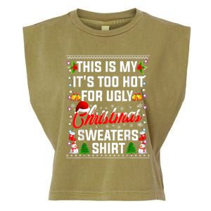 This Is My Its Too Hot For Ugly Christmas Sweaters Shirt Garment-Dyed Women's Muscle Tee