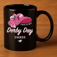 This is my Derby Day Dress Horse Racing Funny Derby Day 11oz C Handle Ceramic Mug