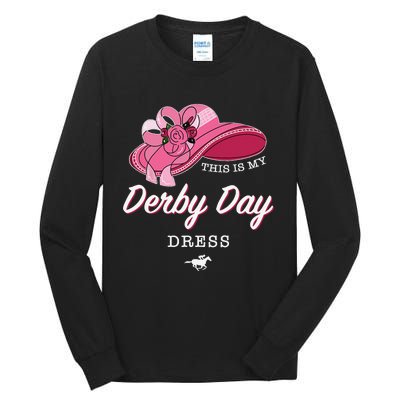 This is my Derby Day Dress Horse Racing Funny Derby Day Tall Long Sleeve T-Shirt