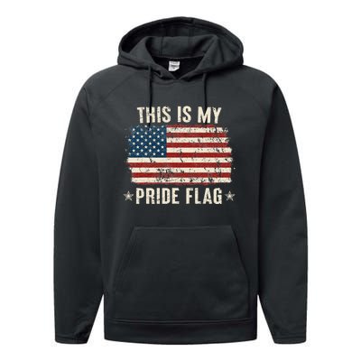 This Is My Pride Flag Usa American 4th Of July Patriotic Performance Fleece Hoodie