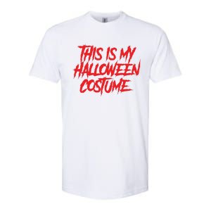 This Is My Halloween Costume Softstyle CVC T-Shirt