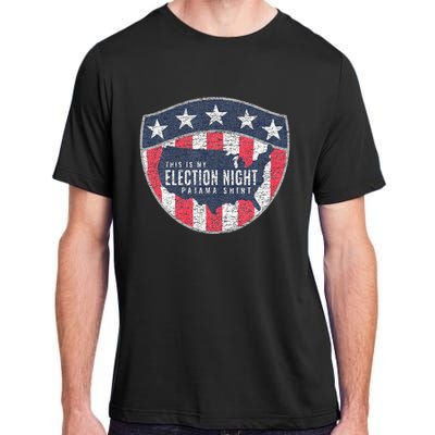 This Is My Election Night Pajama Us Flag Graphic Adult ChromaSoft Performance T-Shirt