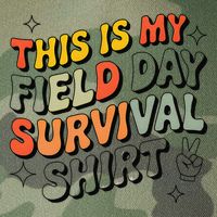 This Is My Field Day Survival School Teacher Student Funny Legacy Tie Dye Trucker Hat