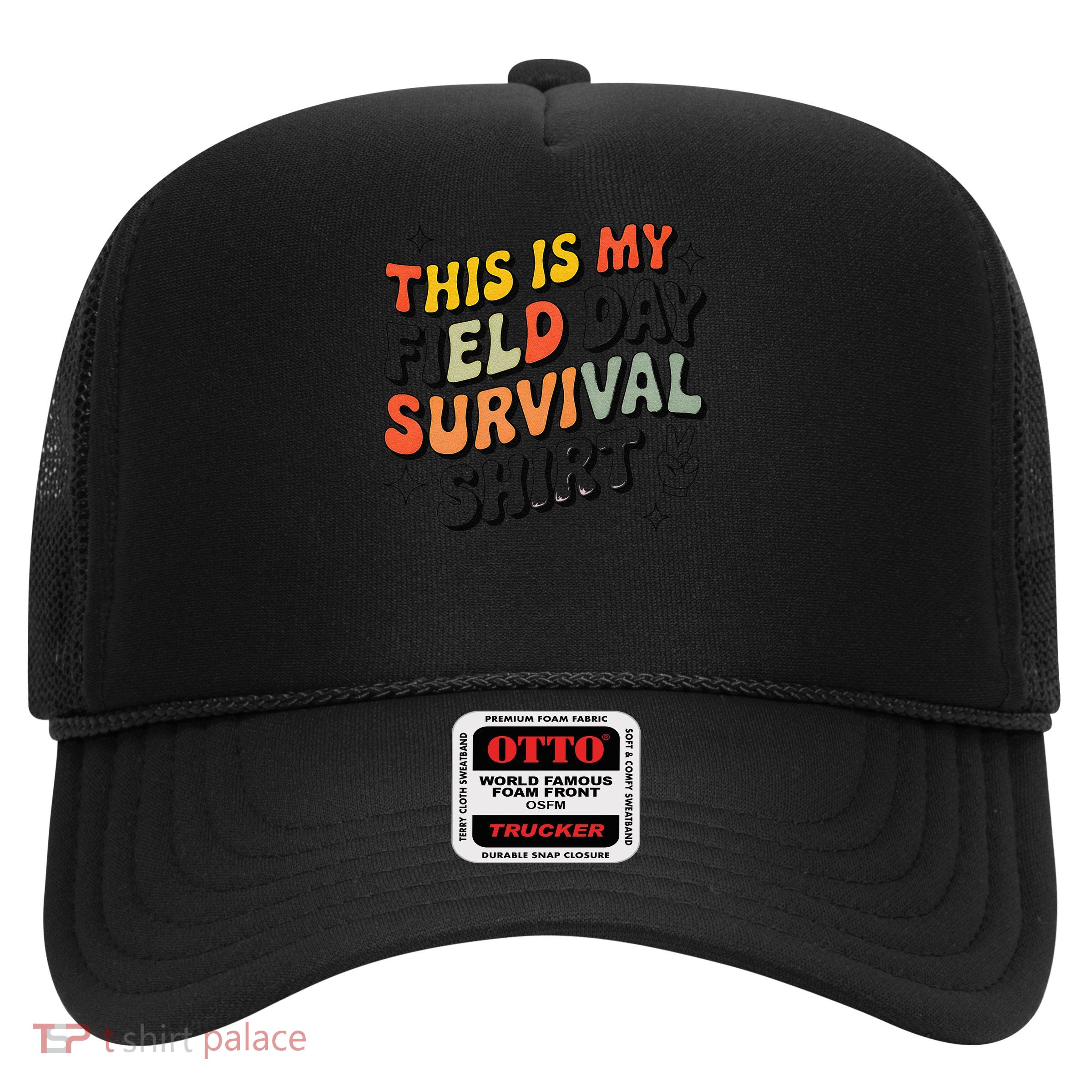 This Is My Field Day Survival School Teacher Student Funny Trucker Hat