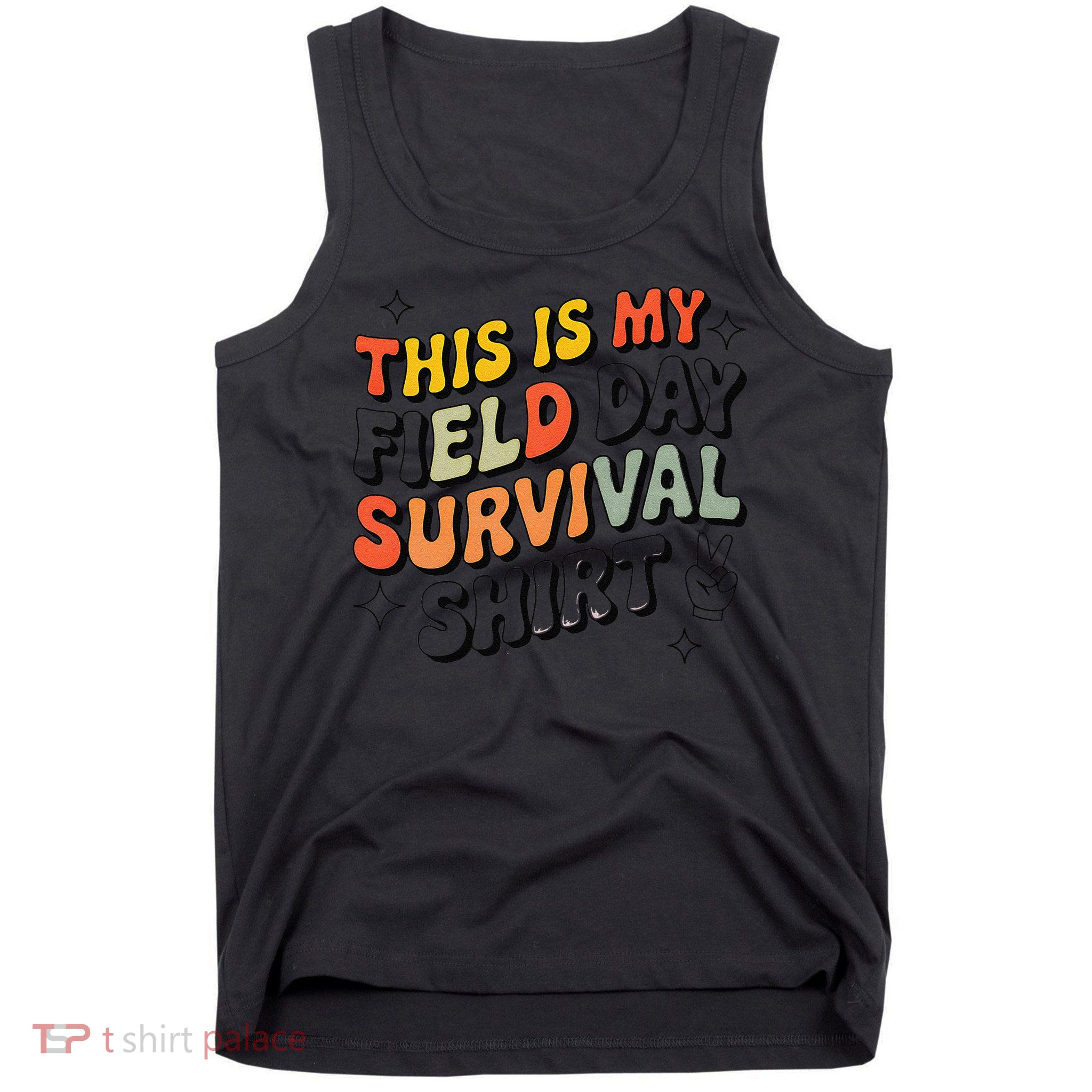 This Is My Field Day Survival School Teacher Student Funny Tank Top