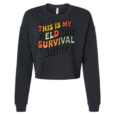 This Is My Field Day Survival School Teacher Student Funny Cropped Pullover Crew