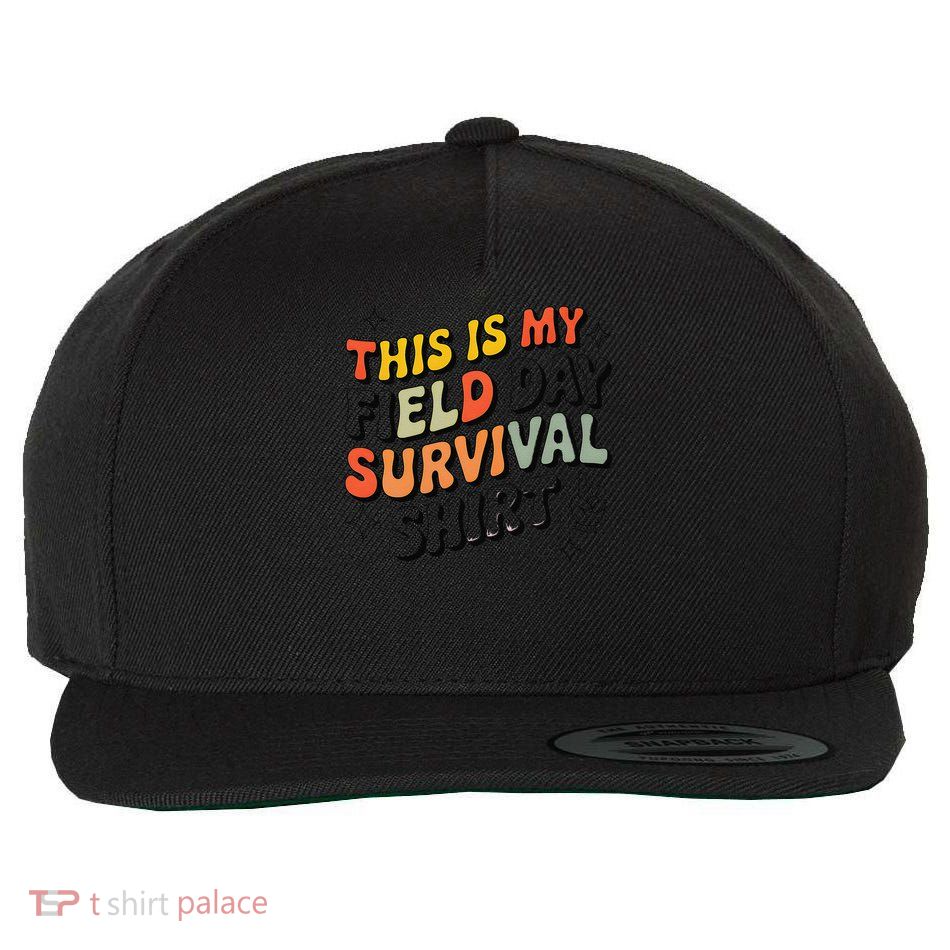 This Is My Field Day Survival School Teacher Student Funny Wool Snapback Cap