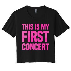 This Is My First Concert Music Event Women's Crop Top Tee