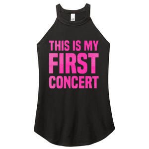 This Is My First Concert Music Event Women's Perfect Tri Rocker Tank