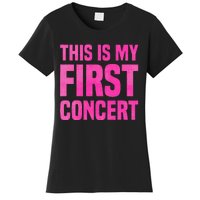 This Is My First Concert Music Event Women's T-Shirt