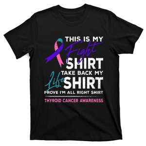 This Is My Fight Thyroid Cancer Awareness Ribbon Gift T-Shirt