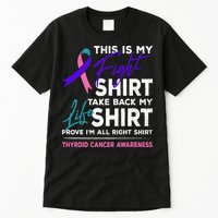 This Is My Fight Thyroid Cancer Awareness Ribbon Gift Tall T-Shirt