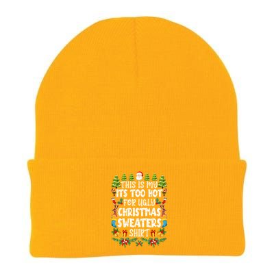 This Is My Its Too Hot For Ugly Christmas Sweaters Shirt Knit Cap Winter Beanie