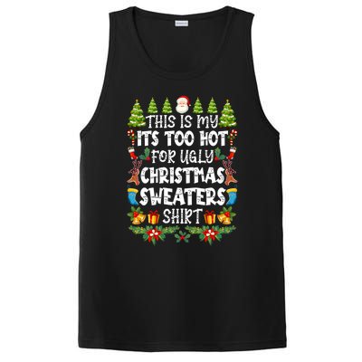 This Is My Its Too Hot For Ugly Christmas Sweaters Shirt PosiCharge Competitor Tank