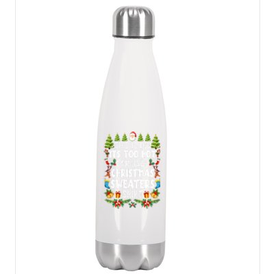 This Is My Its Too Hot For Ugly Christmas Sweaters Shirt Stainless Steel Insulated Water Bottle