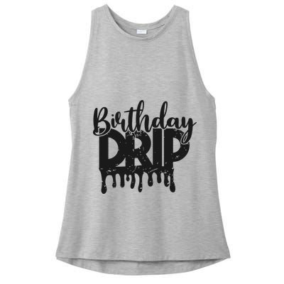 This Is My Birthday Drip Ladies PosiCharge Tri-Blend Wicking Tank