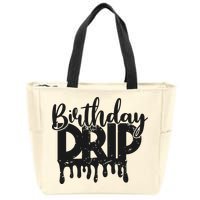 This Is My Birthday Drip Zip Tote Bag