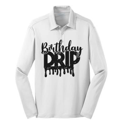 This Is My Birthday Drip Silk Touch Performance Long Sleeve Polo