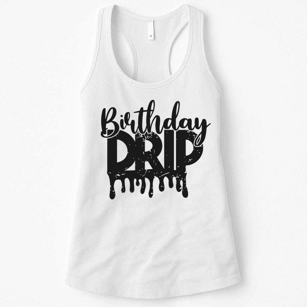 This Is My Birthday Drip Womens Tank Top