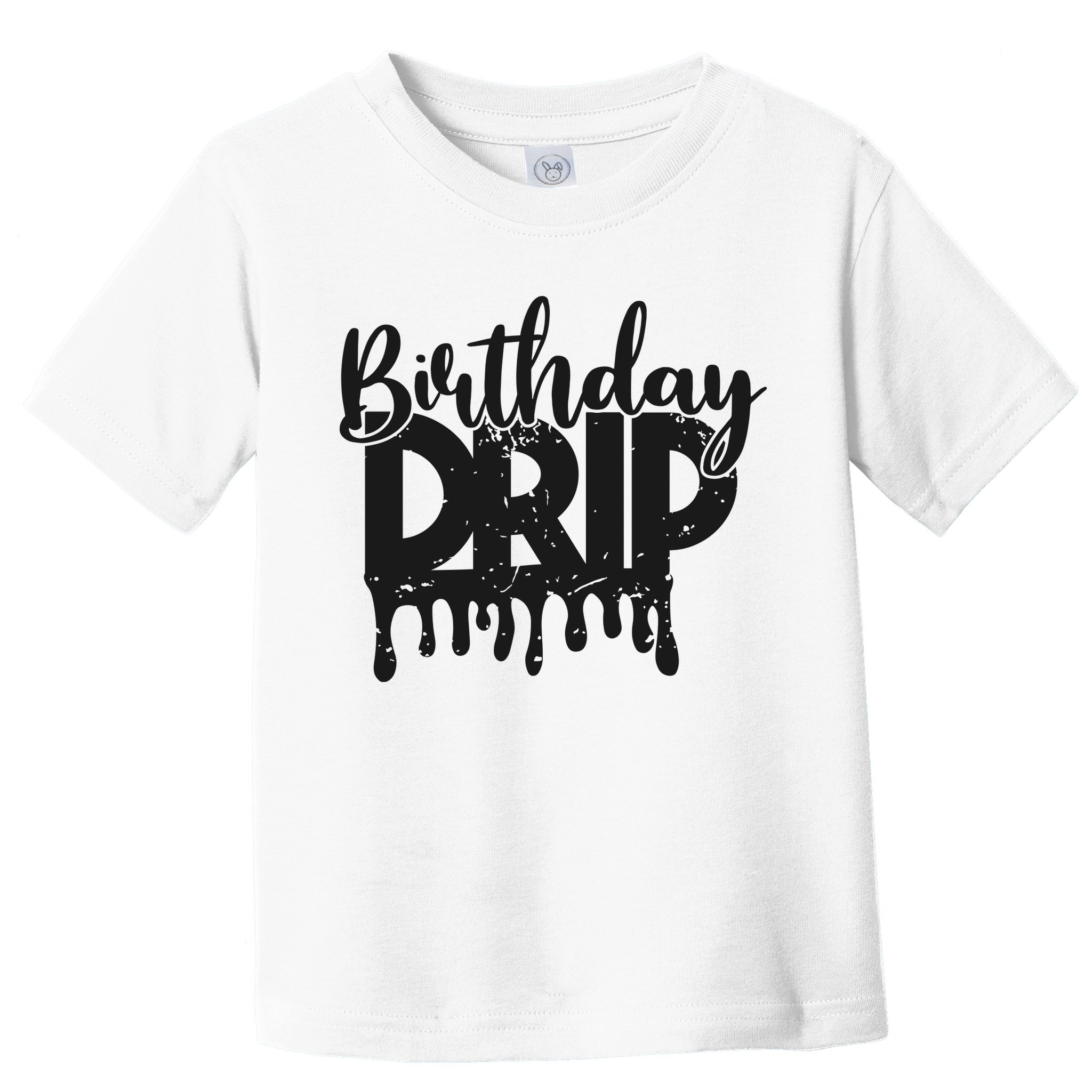 This Is My Birthday Drip Toddler T-Shirt