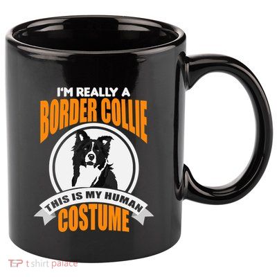 This Is My Human Costume Im Really a Border Collie Christmas 11oz C Handle Ceramic Mug