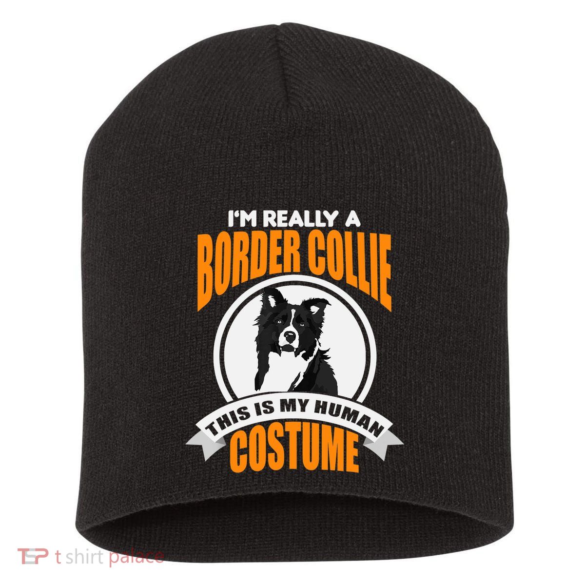 This Is My Human Costume Im Really a Border Collie Christmas Short Acrylic Beanie