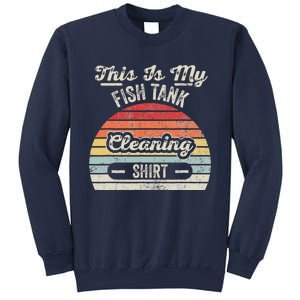 This Is My Fish Tank Cleaning Sweatshirt