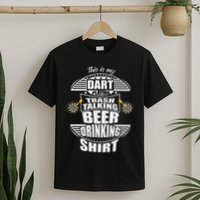 This Is My Dart Playing Trash Talking Beer Drinking Players T-Shirt