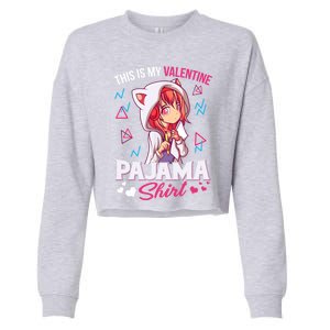 This Is My Anime Valentine Pajama Gift Anime Lover Funny Gift Meaningful Gift Cropped Pullover Crew