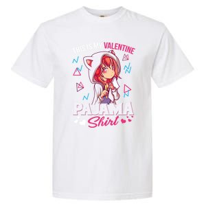 This Is My Anime Valentine Pajama Gift Anime Lover Funny Gift Meaningful Gift Garment-Dyed Heavyweight T-Shirt