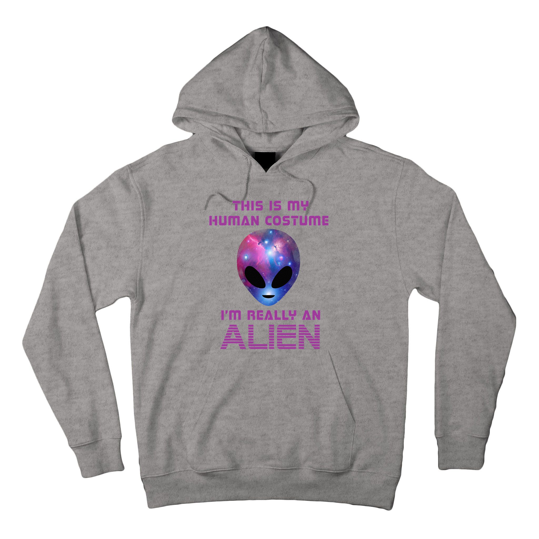 This Is My Human Costume Im Really An Alien Tall Hoodie