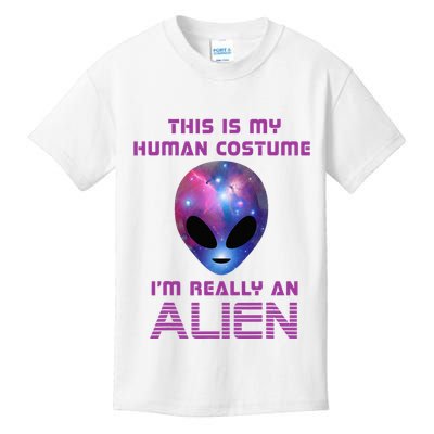 This Is My Human Costume Im Really An Alien Kids T-Shirt